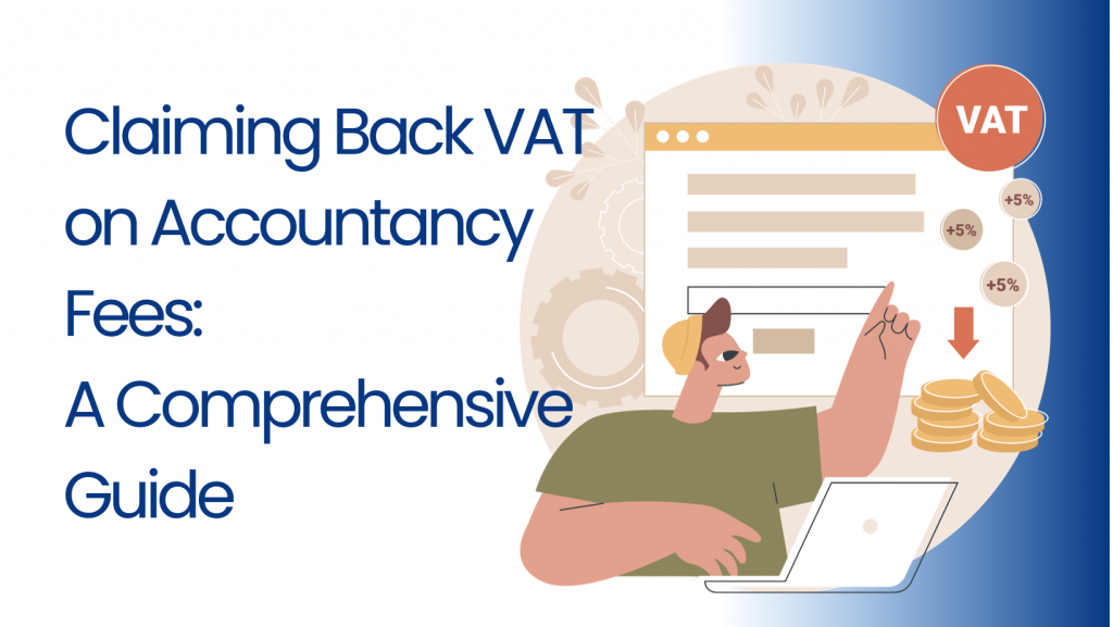 Claiming Back VAT on Accountancy Fees A Comprehensive Guide More