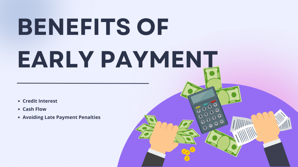 benefits of early payment
