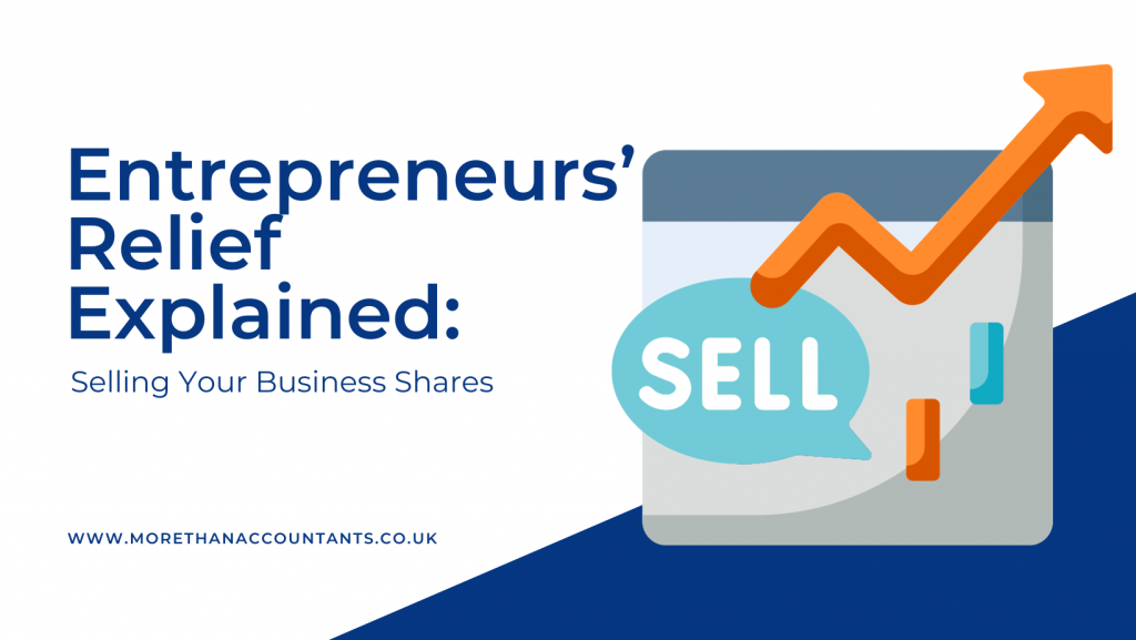 Entrepreneurs’ Relief Explained: Selling Your Business Shares