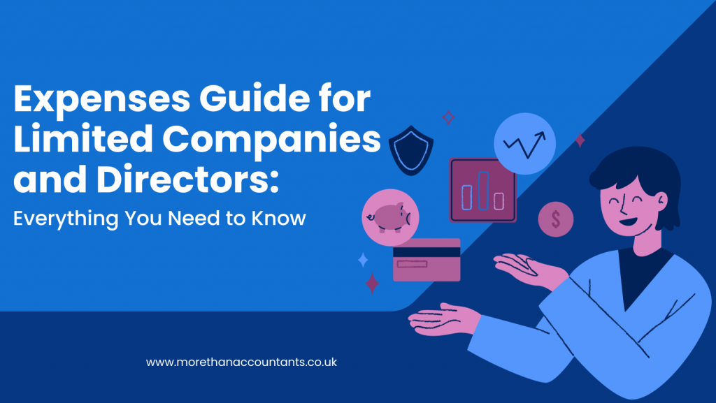 Expenses Guide for Limited Companies and Directors: Everything You Need to Know