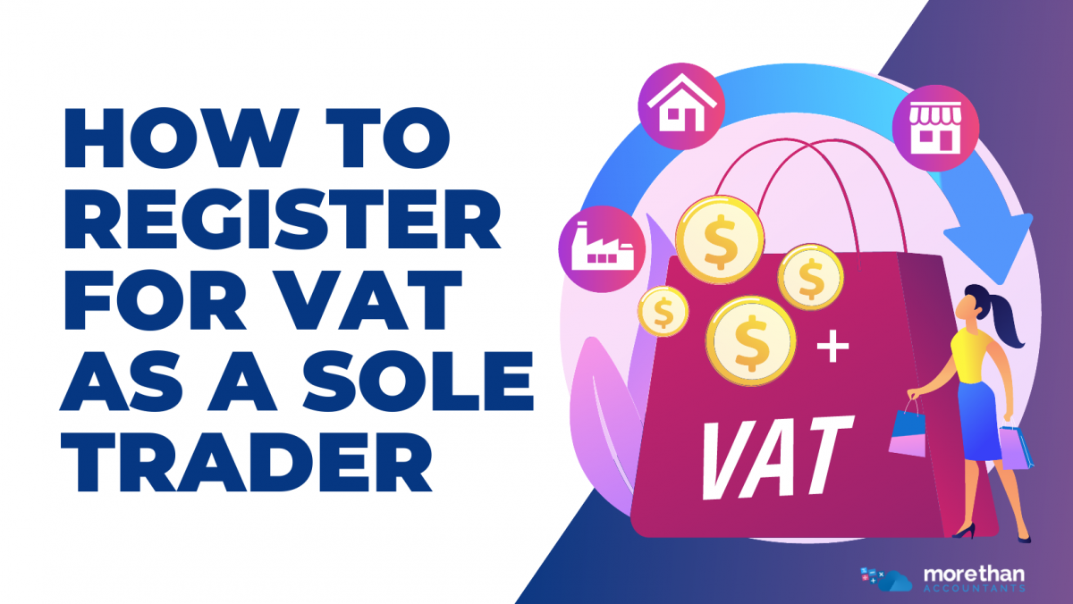 How to Register for VAT as a Sole Trader: A Clear Guide - More Than