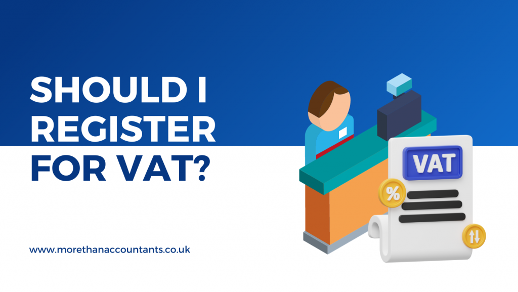 Should I Register for VAT? Essential Factors to Consider