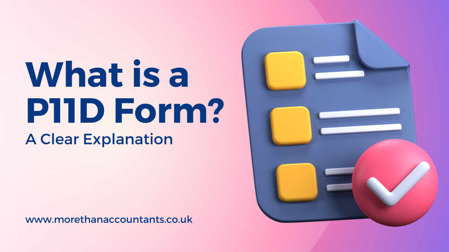 What is a P11D Form? A Clear Explanation - More Than Accountants