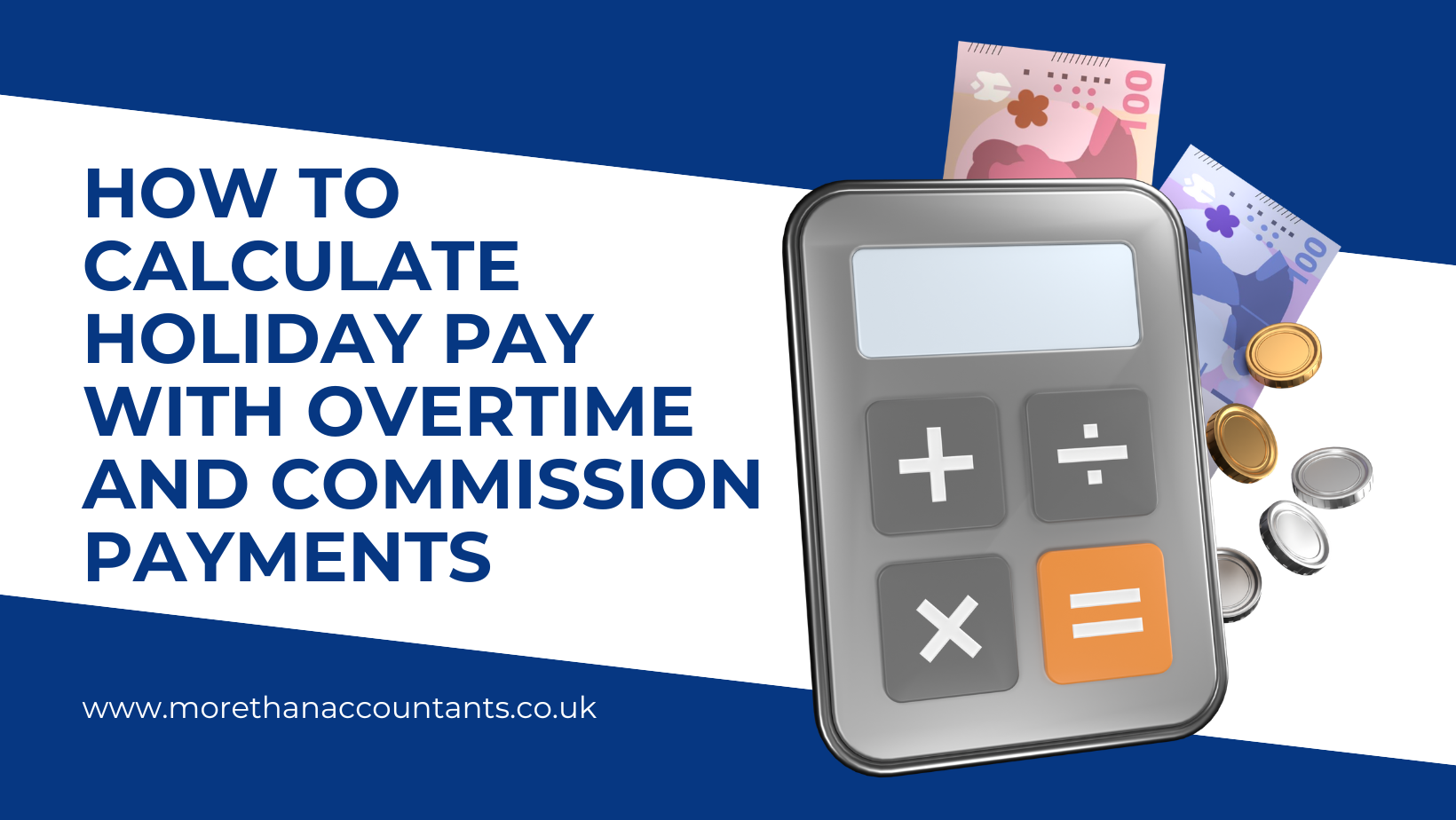 How to Calculate Holiday Pay with Overtime and Commission Payments