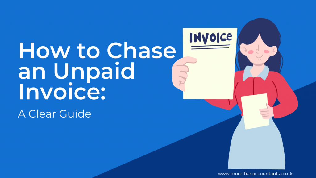 How to Chase an Unpaid Invoice: A Clear Guide
