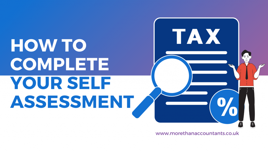 How to Complete Your Self Assessment: A Guide