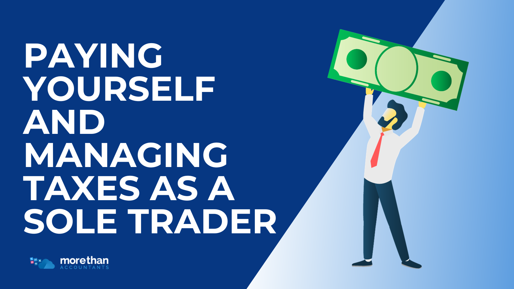 Paying Yourself and Managing Taxes as a Sole Trader More Than Accountants