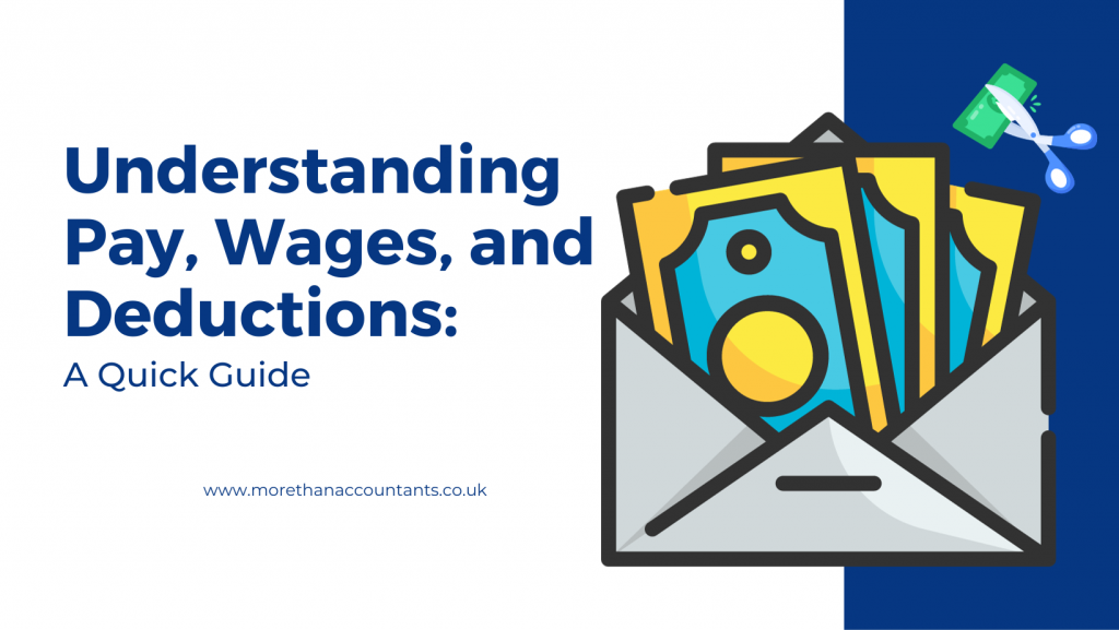 Understanding Pay, Wages, and Deductions: A Quick Guide