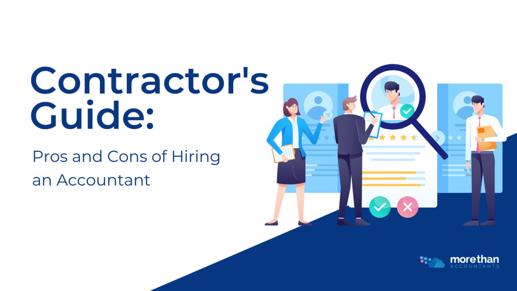 Contractor's Guide: Pros and Cons of Hiring an Accountant