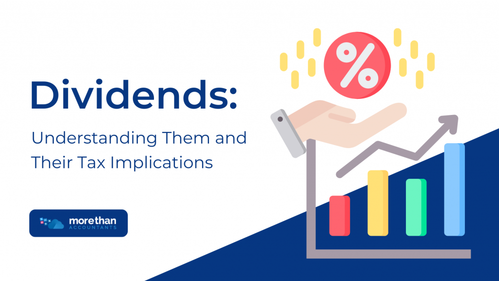 Dividends: Understanding Them and Their Tax Implications