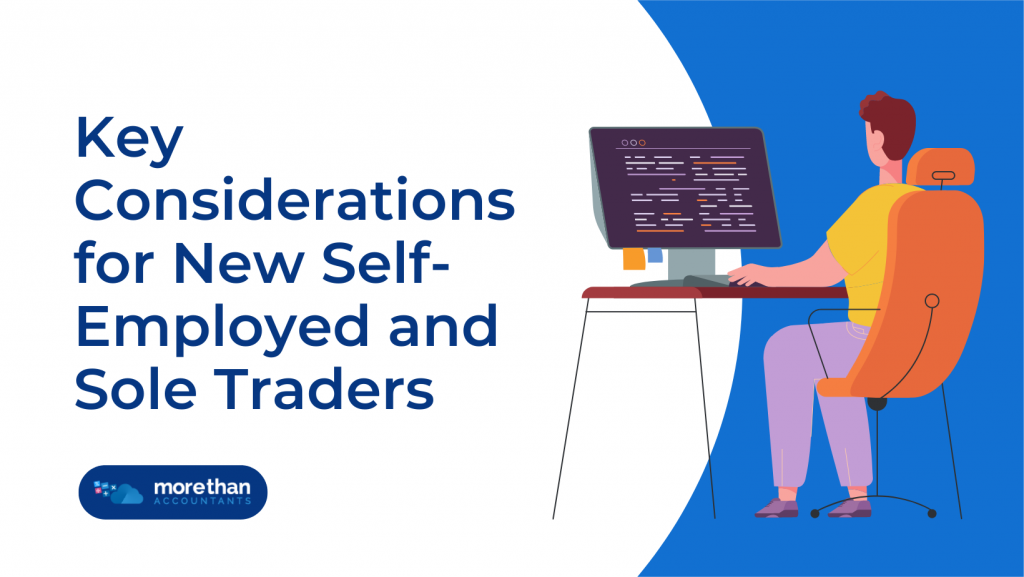 Key Considerations for New Self-Employed and Sole Traders