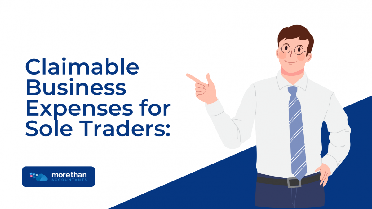 Claimable Business Expenses for Sole Traders A Quick Guide More Than Accountants