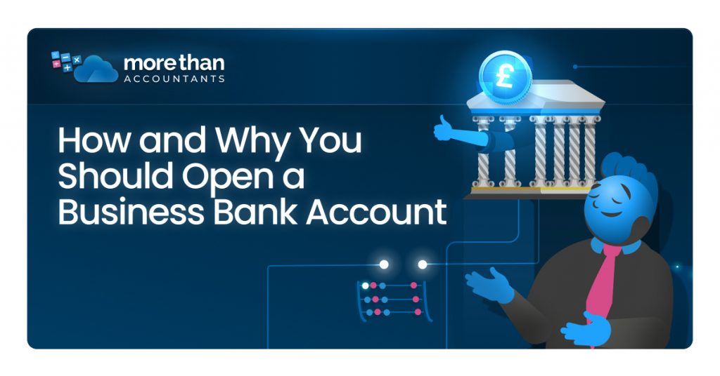 How and Why You Should open a Business Bank Account